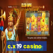 c.x19 casino